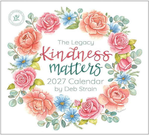 Picture of 2027 Legacy KINDNESS MATTERS Calendar By Deb Strain